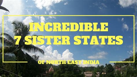 Incredible 7 Sisters States In North East India Youtube