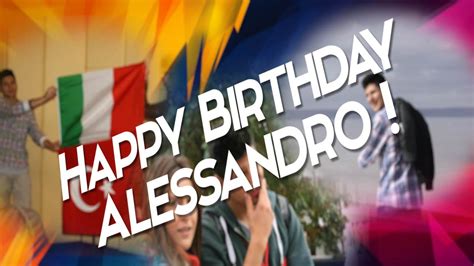 Happy Birthday Alessandro Vlog Youtube