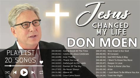 ️top 100 Best Don Moen Christian Songs Praise And Worship 🙏 Nonstop