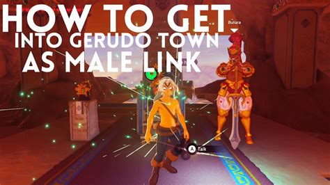 How Get Into GERUDO TOWN AS MALE LINK in ZELDA BREATH OF THE WILD - YouTube