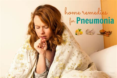 21 Natural Home Remedies For Pneumonia Symptoms In Adults