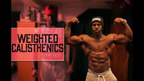 Weighted Calisthenics How To For Beginners Youtube