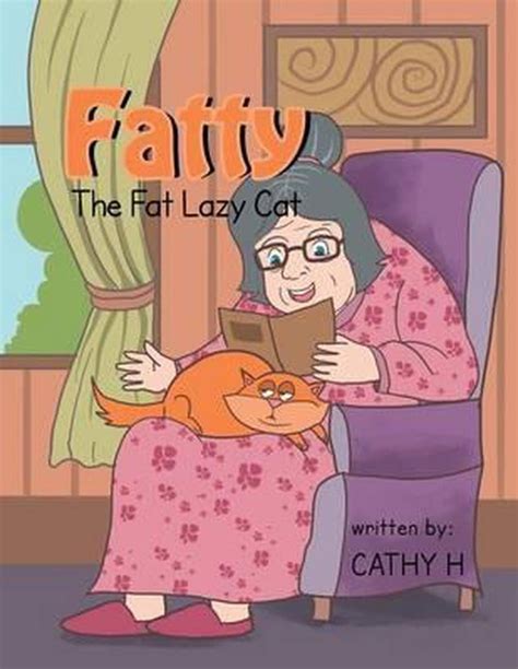 Fatty The Fat Lazy Cat Cathy H 9781483608075 Boeken