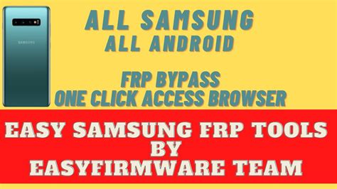 All Samsung Frp Bypass Single Click Browser Access Easy Samsung Frp