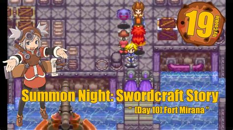 This thread will be used to give an update on the translation of this game. Summon Night: Swordcraft Story #19 - Fort Mirana [Day 10 ...