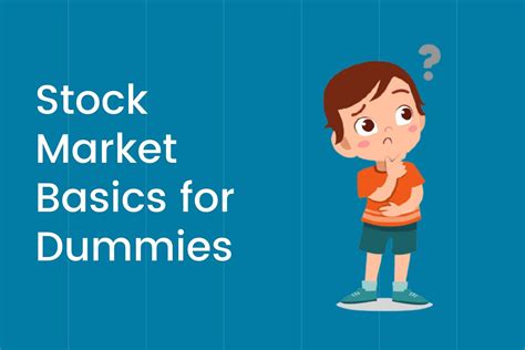 Stock Market Basics For Dummies What Beginner Investors Should Know