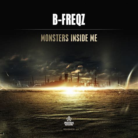 Monsters Inside Me Single By B Freqz Spotify