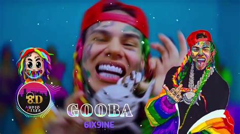 6ix9ine Gooba 8d😇 Song Connect Headphones Feel The Song Youtube