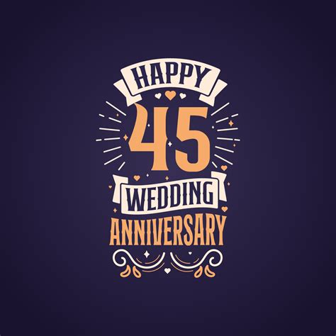 Happy 45th Wedding Anniversary Quote Lettering Design 45 Years