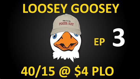 Loosey Goosey Part 3 4015 4 Plo Youtube