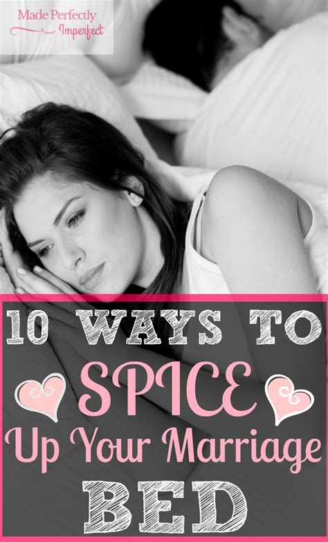 10 way s to spice up your marriage bed every couple hits a slump with