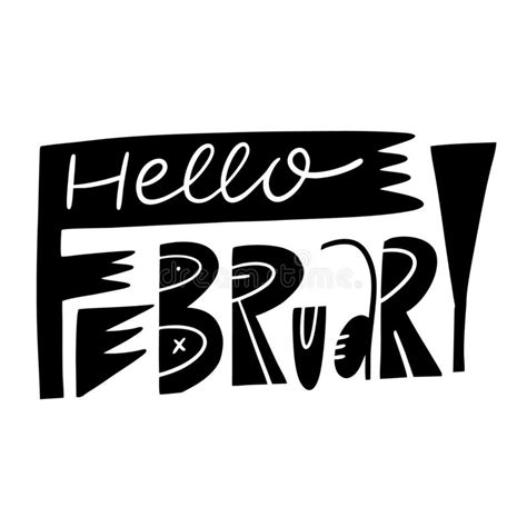 Hello February Holiday Phrase Hand Drawn Vector Lettering Black Ink