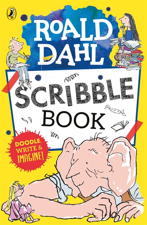 Roald Dahl Scribble Book By Roald Dahl Penguin Books Australia