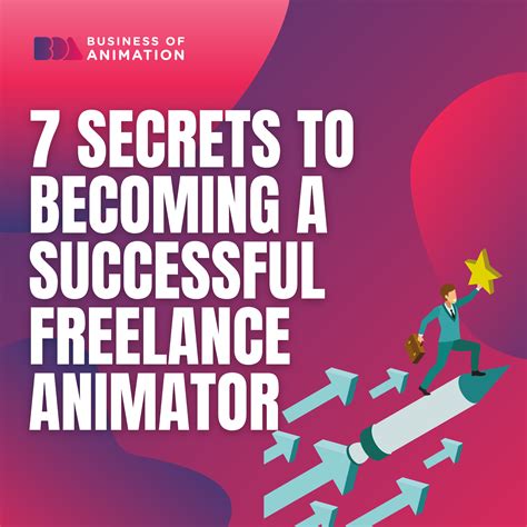 7 Secrets To Becoming A Successful Freelance Animator