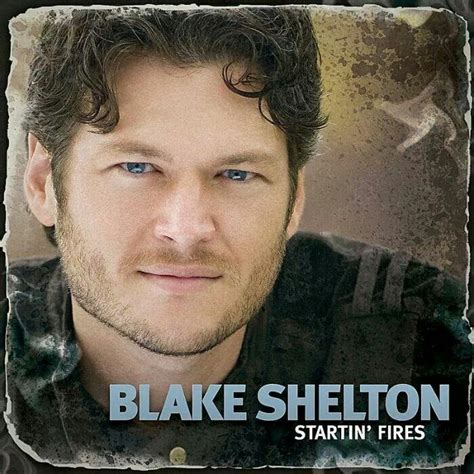 Blake Shelton Blake Shelton Shelton Good Music
