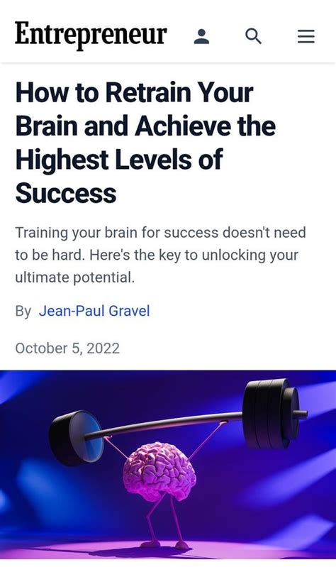 How To Retrain Your Brain And Achieve The Highest Levels Of Success