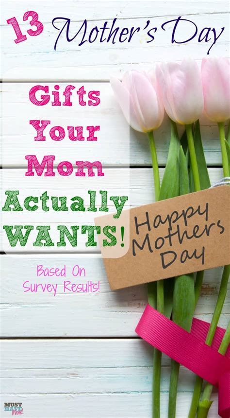 13 Ts To Get Your Mom This Mothers Day Based On Survey Results Of What She Really Wants