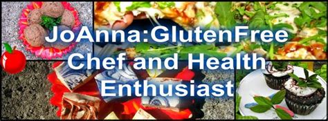 Joanna Glutenfree Chef And Health Enthusiast Gluten Free Gluten