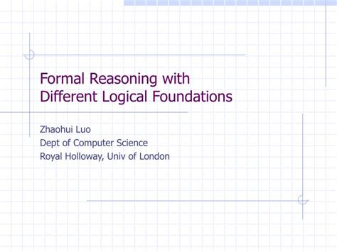 Ppt Formal Reasoning With Different Logical Foundations Powerpoint