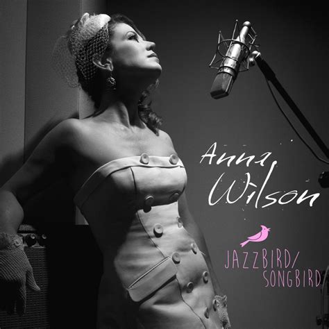 Album Review Anna Wilson Jazzbirdsongbird Score 810 Music