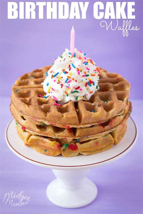 Birthday Cake Waffles Perfect Birthday Breakfast With These Amazing