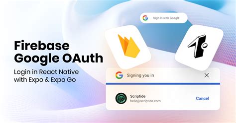 Authenticate To Firebase With Google OAuth In A Managed Expo Workflow React Native Application