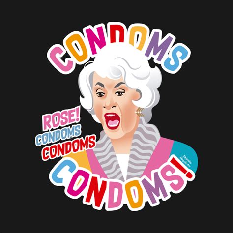 condoms rose the golden girls t shirt teepublic