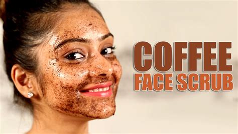 Coffee Face Scrub Recipe Best Beauty Tips And Health Care