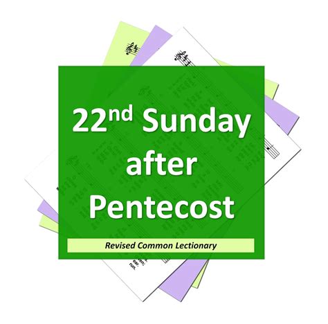 Hymns For The 22nd Sunday After Pentecost Proper 27