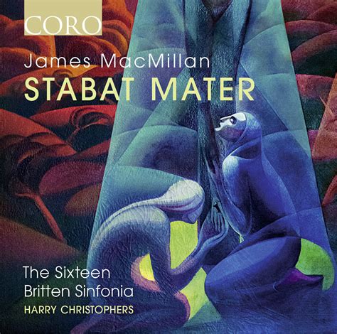 James Macmillan Stabat Mater Vocal And Song Coro Records