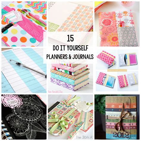 15 Diy Planners And Journals To Make Or Print At Home Crazy Little Projects