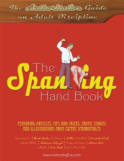 The Spanking Hand Book The Authoritative Guide On Adult Discipline By