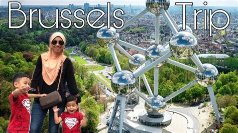 Europe Trip 2019 Trip To Brussels 2019 Youtube