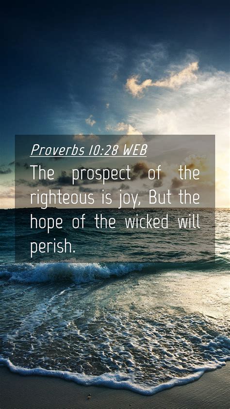 Proverbs 1028 Web Mobile Phone Proverbs 1028 The Prospect Of The