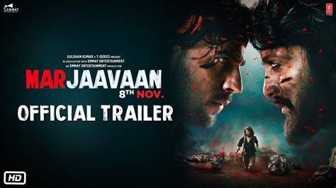 The Official Trailer Is Out Of The Upcoming Bollywood Movie Marjaavaan
