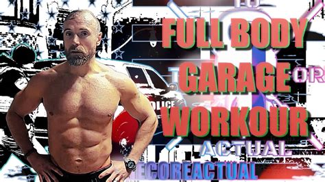 Full Body Garage Workout Youtube