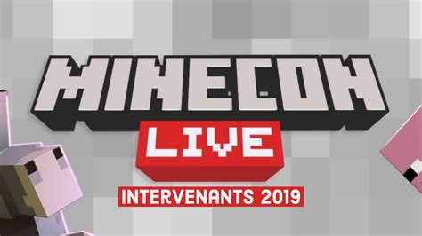 Intervenants Communautaires De La Minecon Live 2019 Minecraftfr