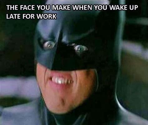 20 Wake Up Memes Thatll Turn Your Day Around Batman