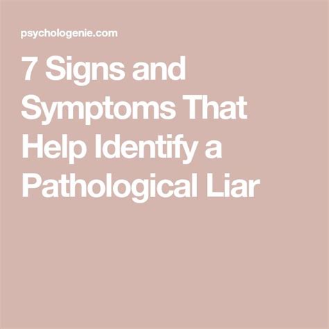 7 Signs And Symptoms That Help Identify A Pathological Liar