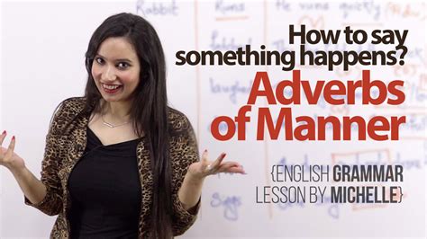 Learn Adverbs Of Manner English Grammar Lesson