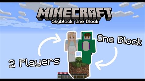 Skyblock One Block But With Two People Minecraft Episode 1 Creepergg