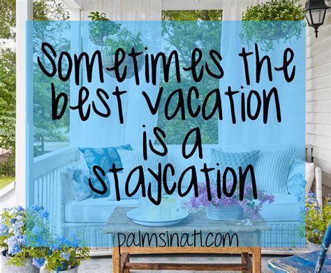 This is a very old concept, but why is it trending now? 10 Summer Staycation Tips - The Palmetto Peaches