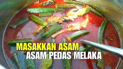 3 inci kunyit hidup 1/2 inci halia ( jika siakap, mayong and pari) 3 ulas bawang putih 9 biji bawang merah kecil 1/2 inci belacan (jika suka. RESEPI MASAKAN ASAM PEDAS MELAKA - YouTube