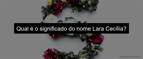 Significado Do Nome Larah Descubra Sua Origem E Personalidade