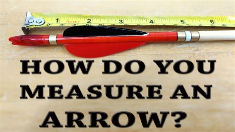 How To Measure A Longbow Arrow For Archery Measuring Arrows Youtube