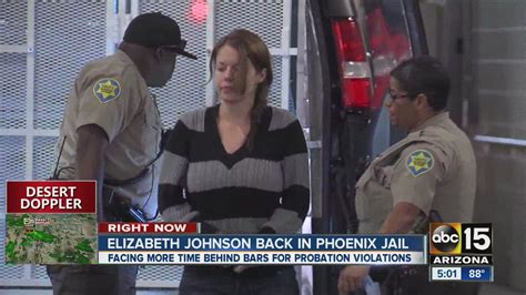 Elizabeth Johnson Back In Phoenix Jail Youtube