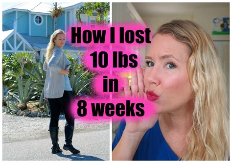 How I Lost 10 Lbs In 8 Weeks