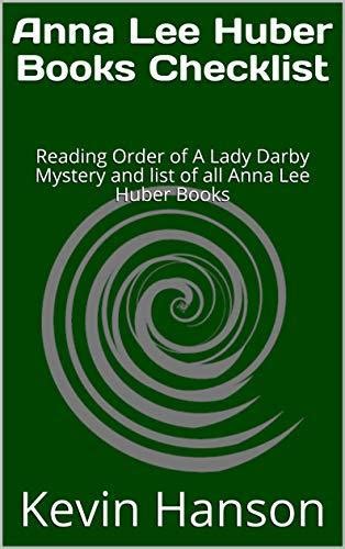 Anna Lee Huber Books Checklist Reading Order Of A Lady Darby Mystery