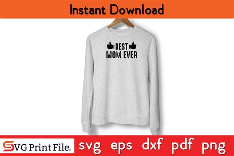 best mom ever funny mothers day qoute t shirt design svg png cricut file so fontsy