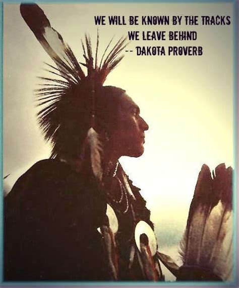 Sioux Quotes And Proverbs Quotesgram